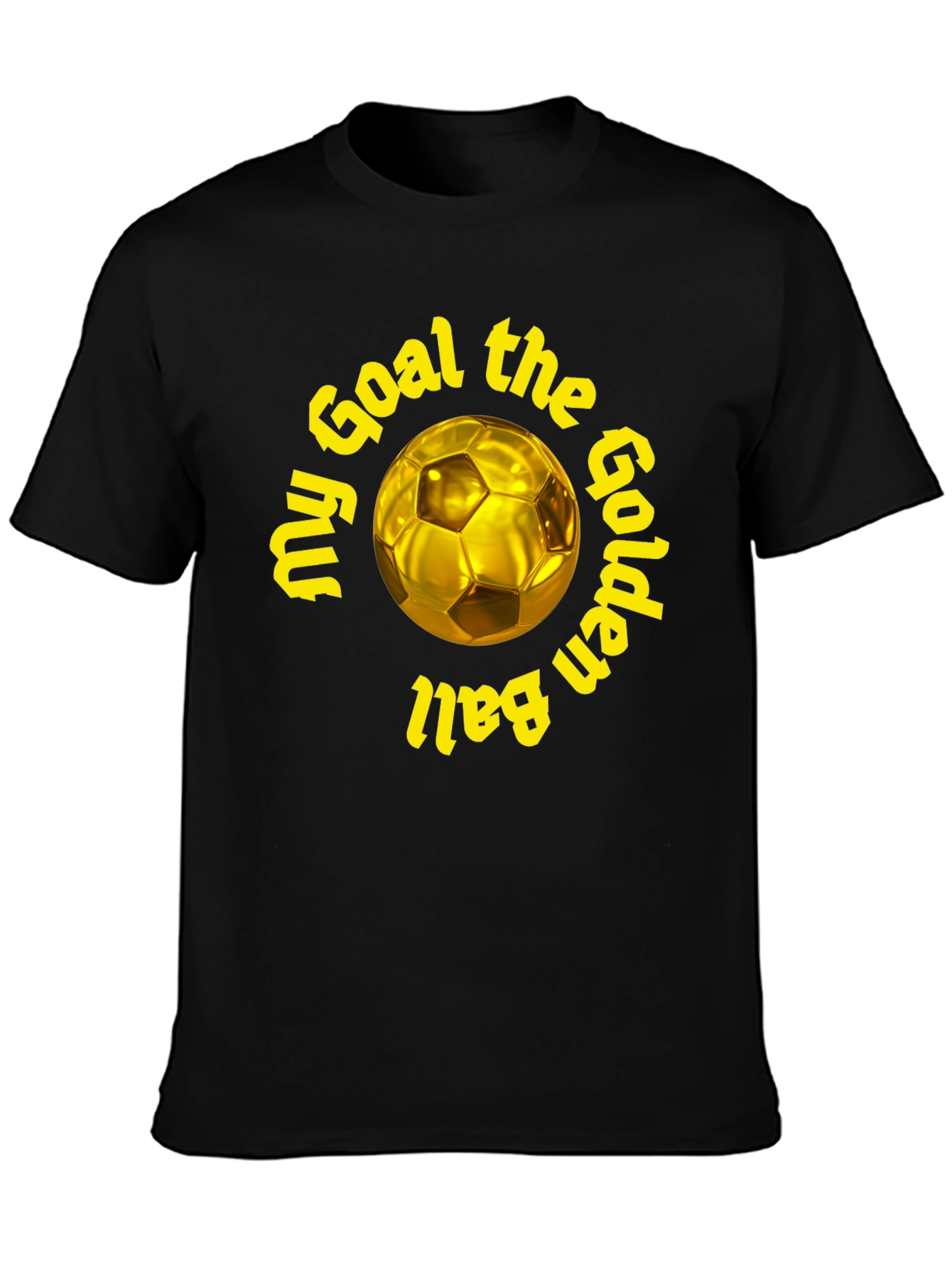 Golden Ball Soccer T-Shirt - My Goal