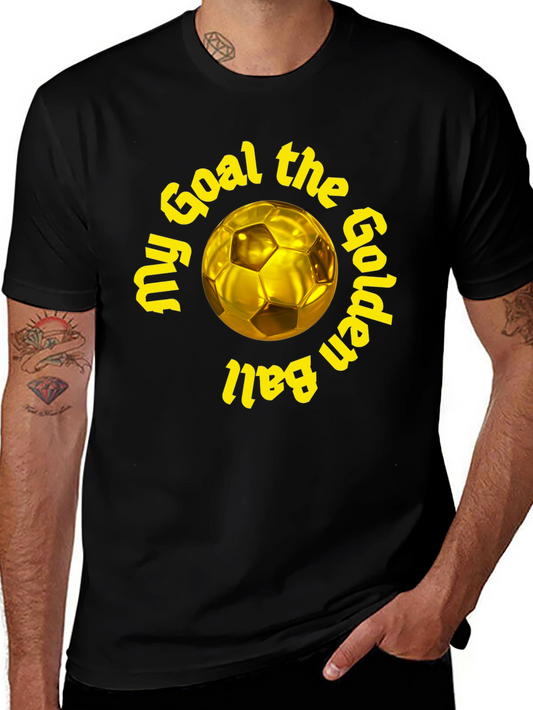 Golden Ball Soccer T-Shirt - My Goal
