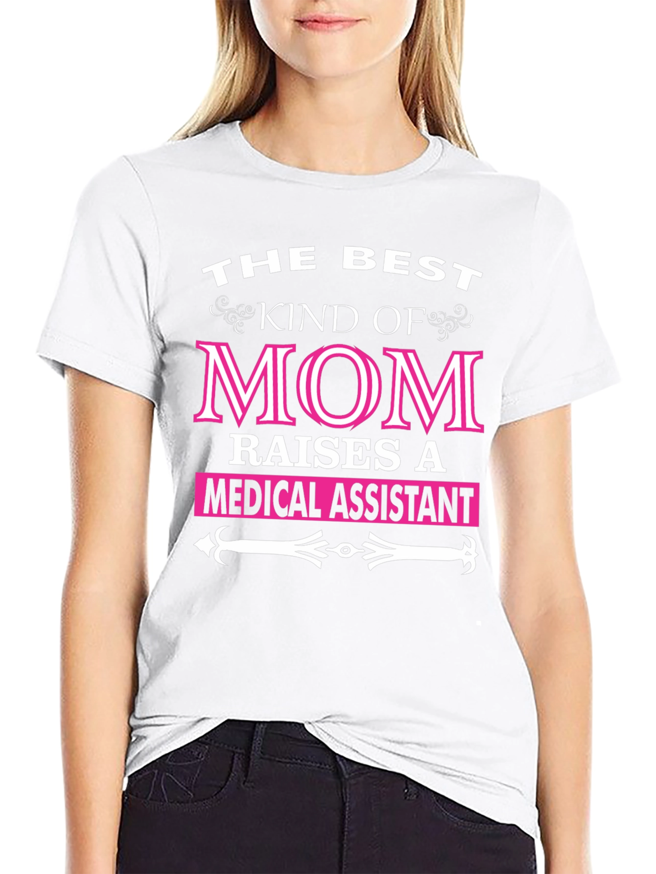 Best Kind of Mom Medical Assistant T-Shirt
