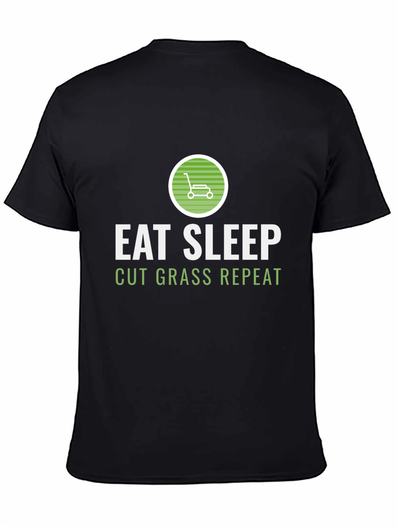 Eat Sleep Cut Grass Repeat Graphic Tee