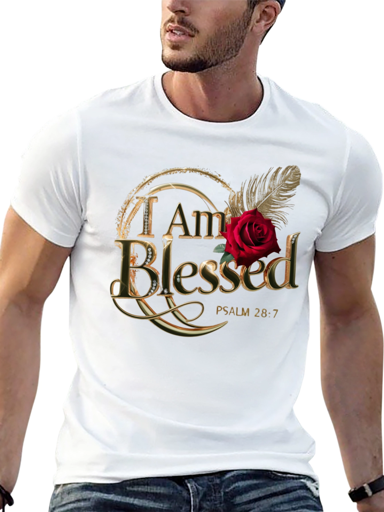 I am Blessed T-Shirt Psalm 28:7