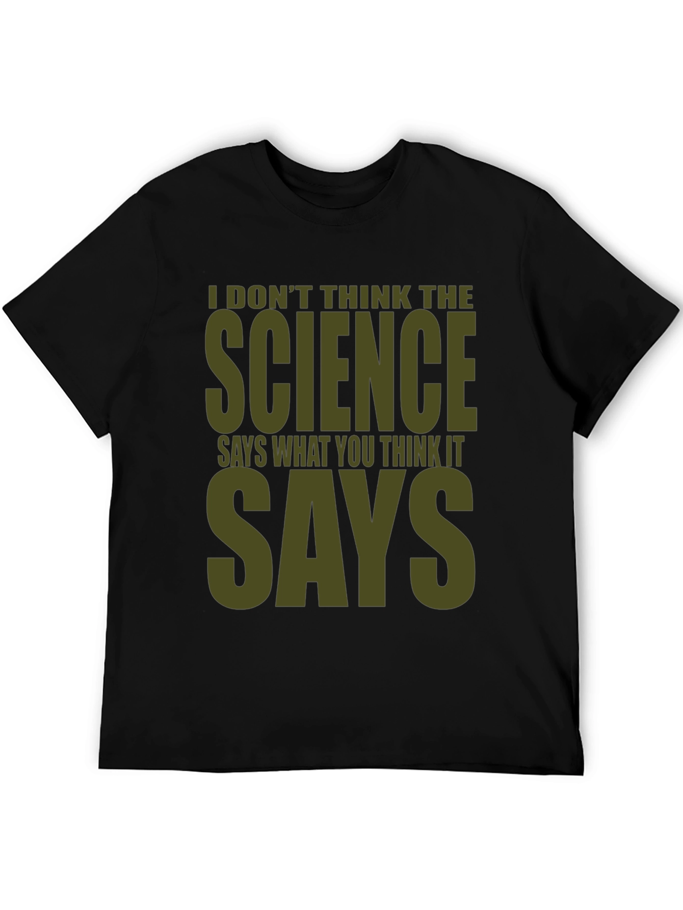 Science Says Graphic Tee - Mens Funny T-Shirt