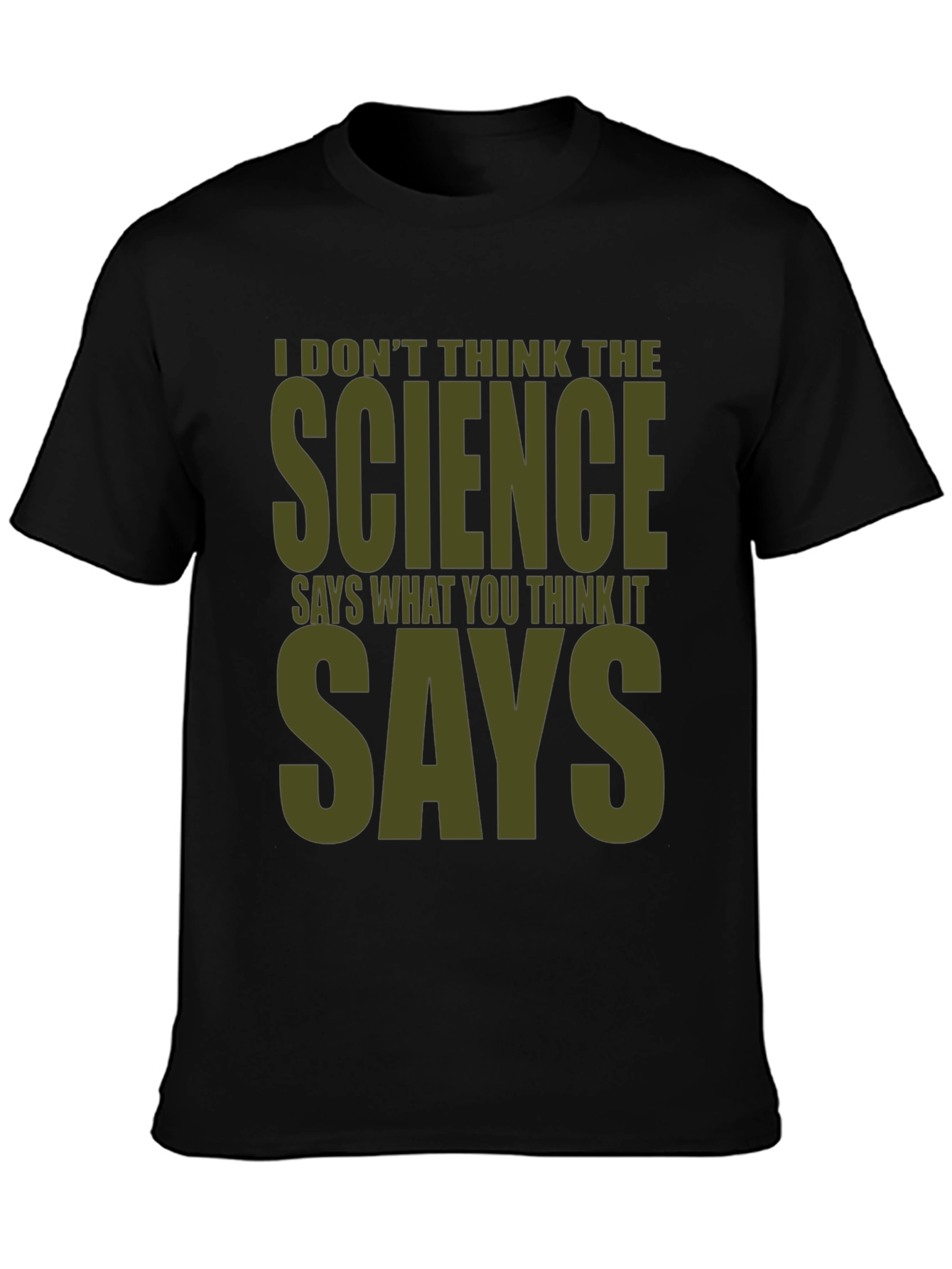 Science Says Graphic Tee - Mens Funny T-Shirt
