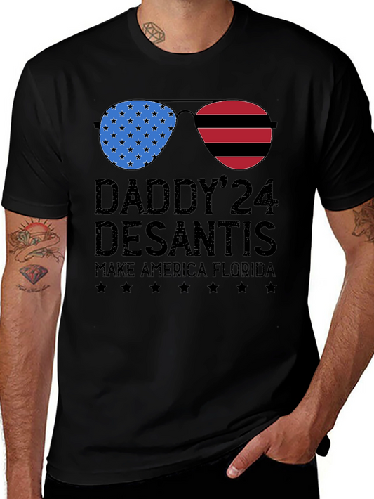 Daddy 24 DeSantis T-Shirt: Make America Florida!