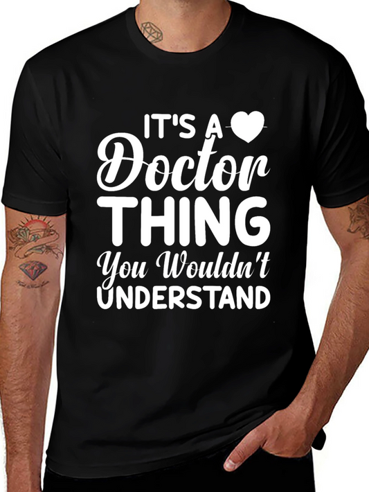 Its A Doctor Thing T-Shirt