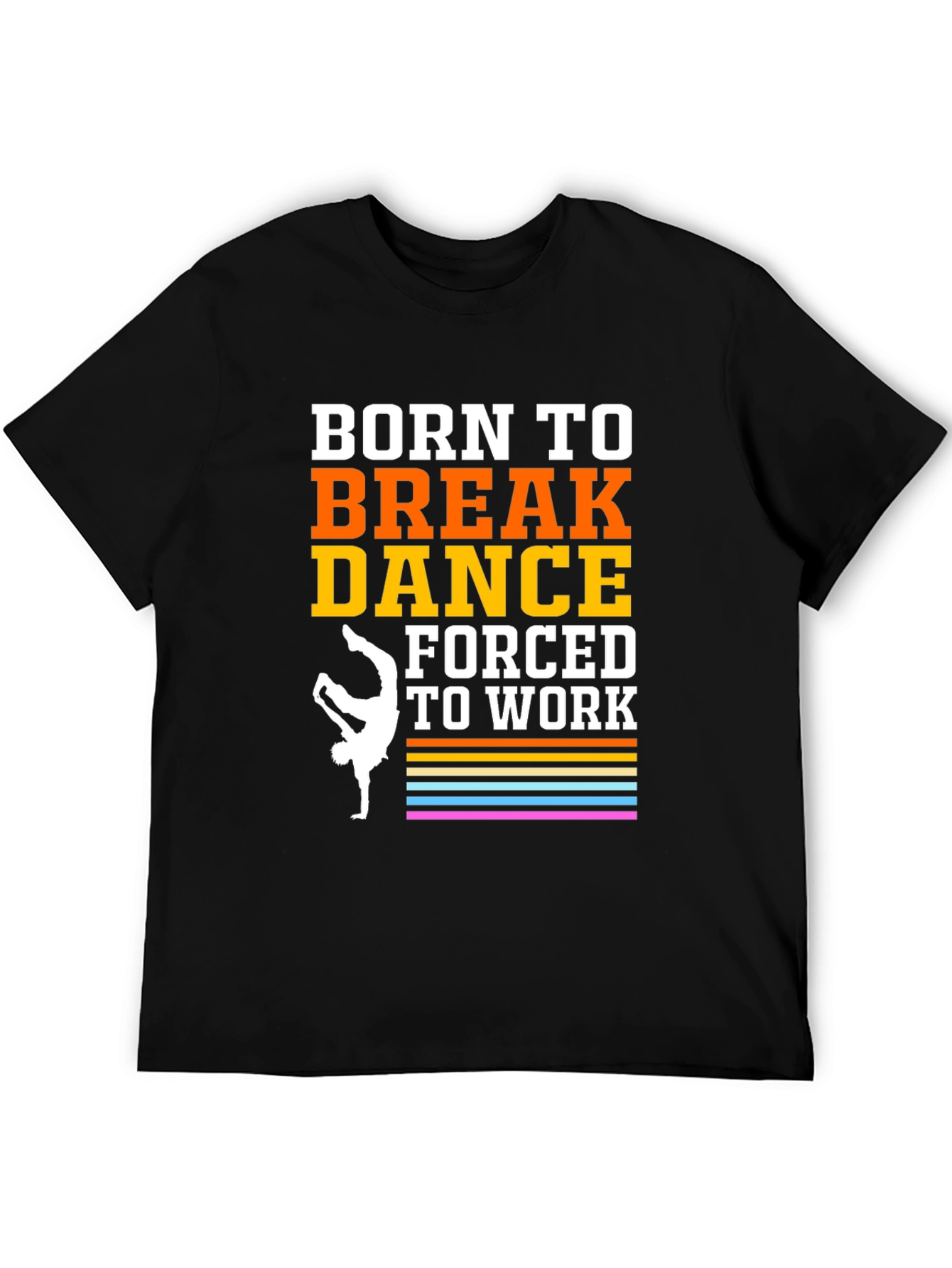 Born To Break Dance Graphic Tee
