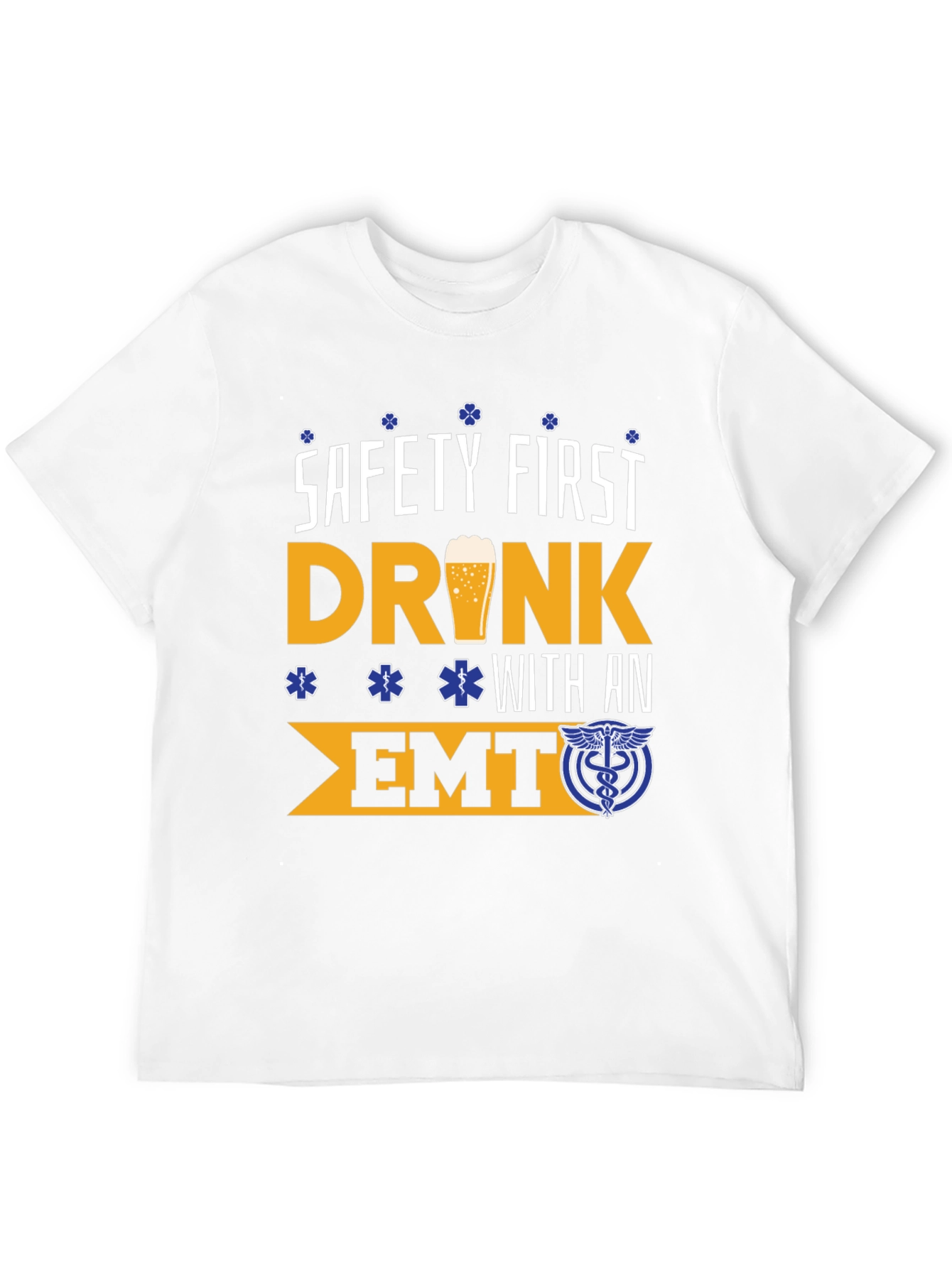 Safety First EMT T-Shirt - Funny First Responder Tee