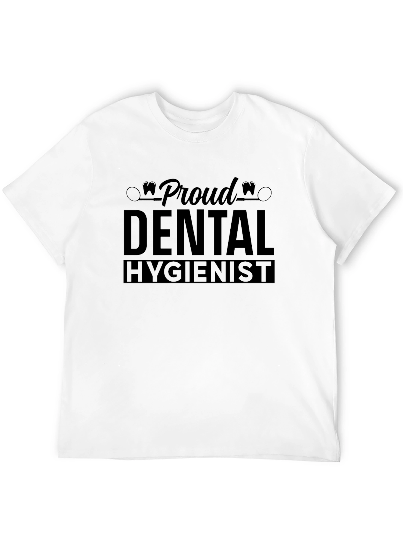 Proud Dental Hygienist Black T-Shirt