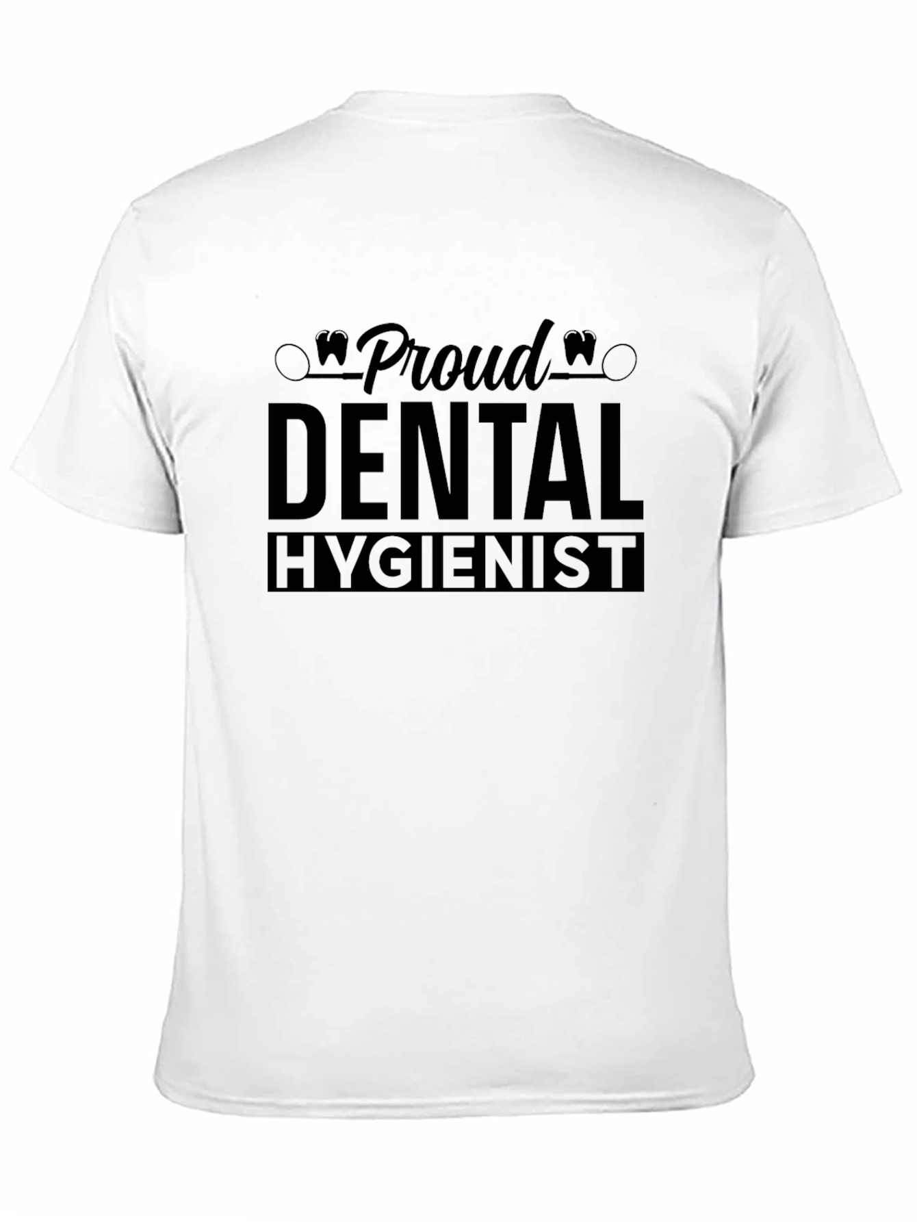 Proud Dental Hygienist Black T-Shirt