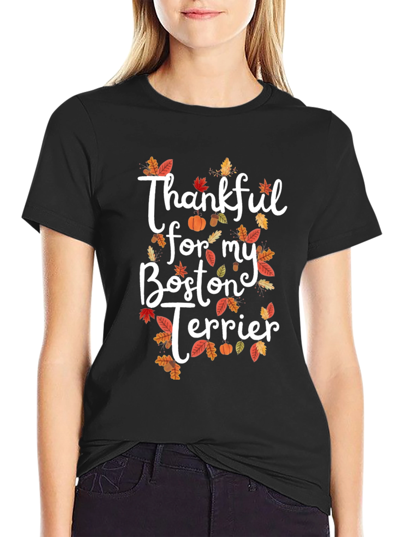 Thankful For My Boston Terrier T-Shirt
