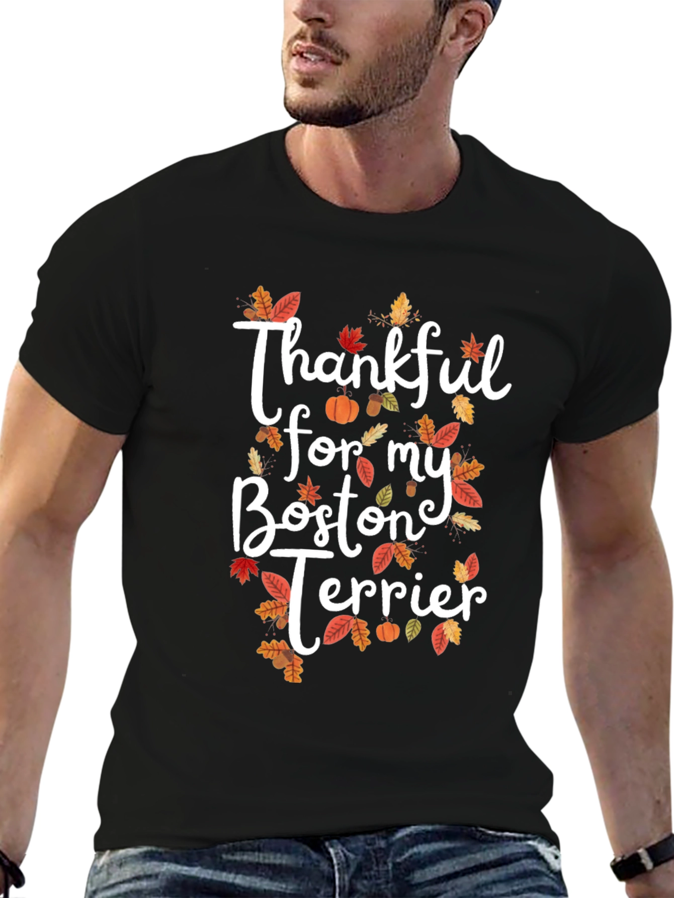 Thankful For My Boston Terrier T-Shirt