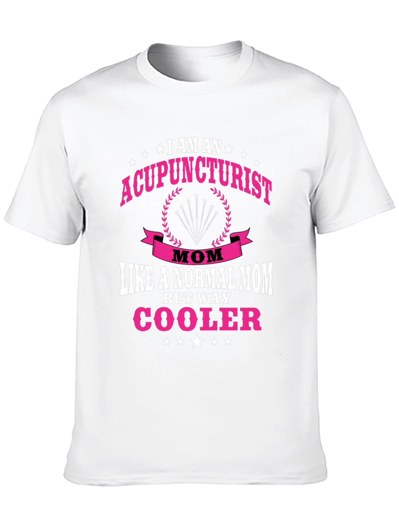 Acupuncturist Mom Graphic T-Shirt