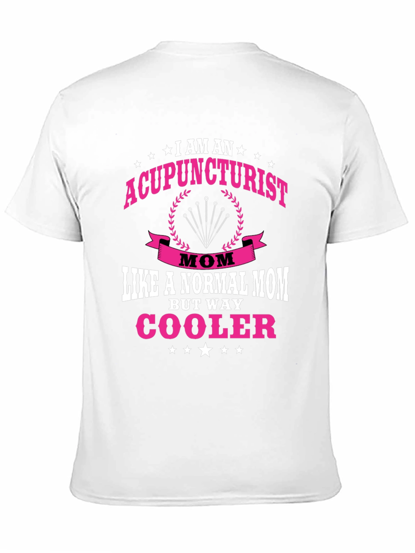 Acupuncturist Mom Graphic T-Shirt
