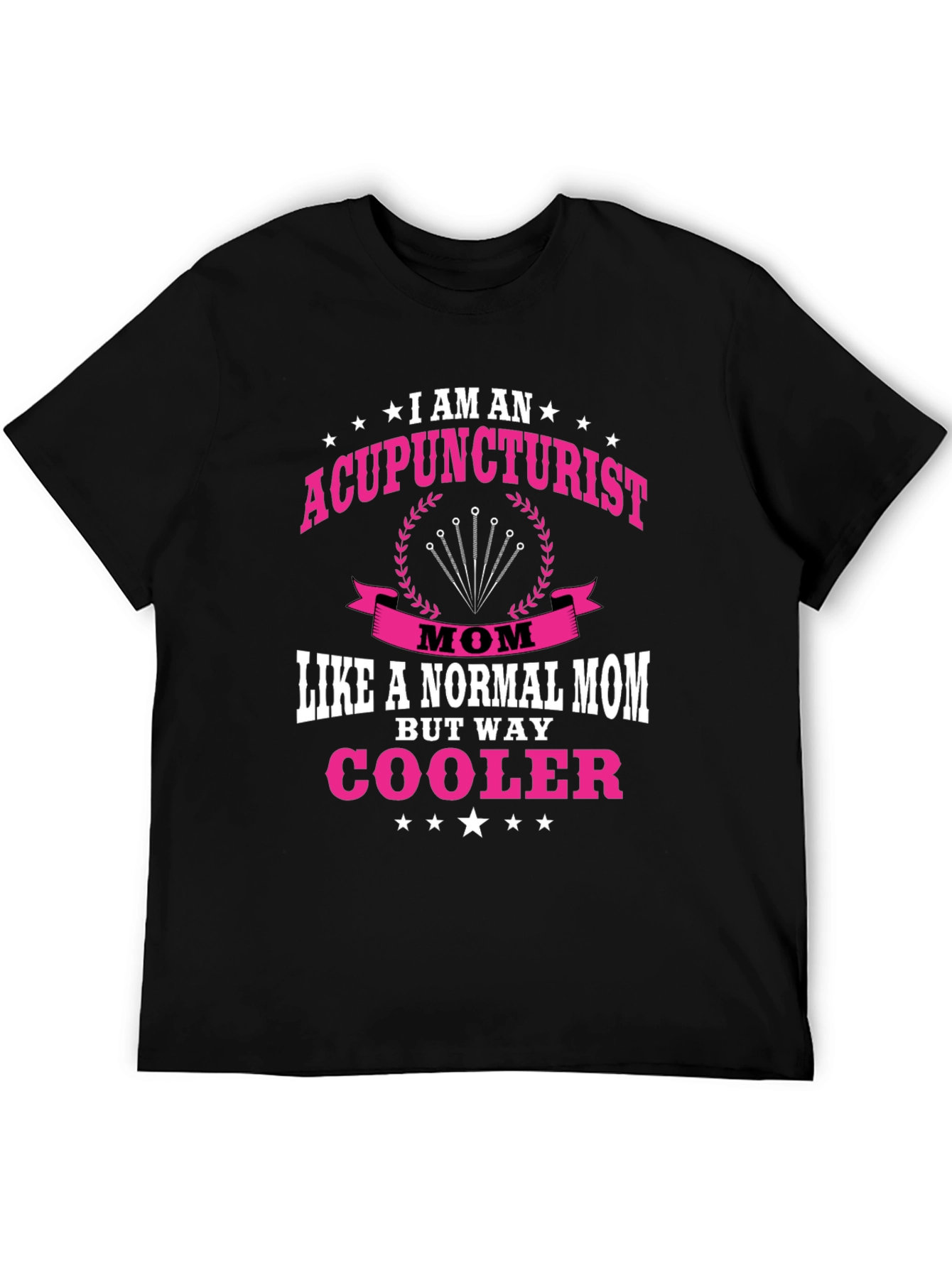 Acupuncturist Mom Graphic T-Shirt