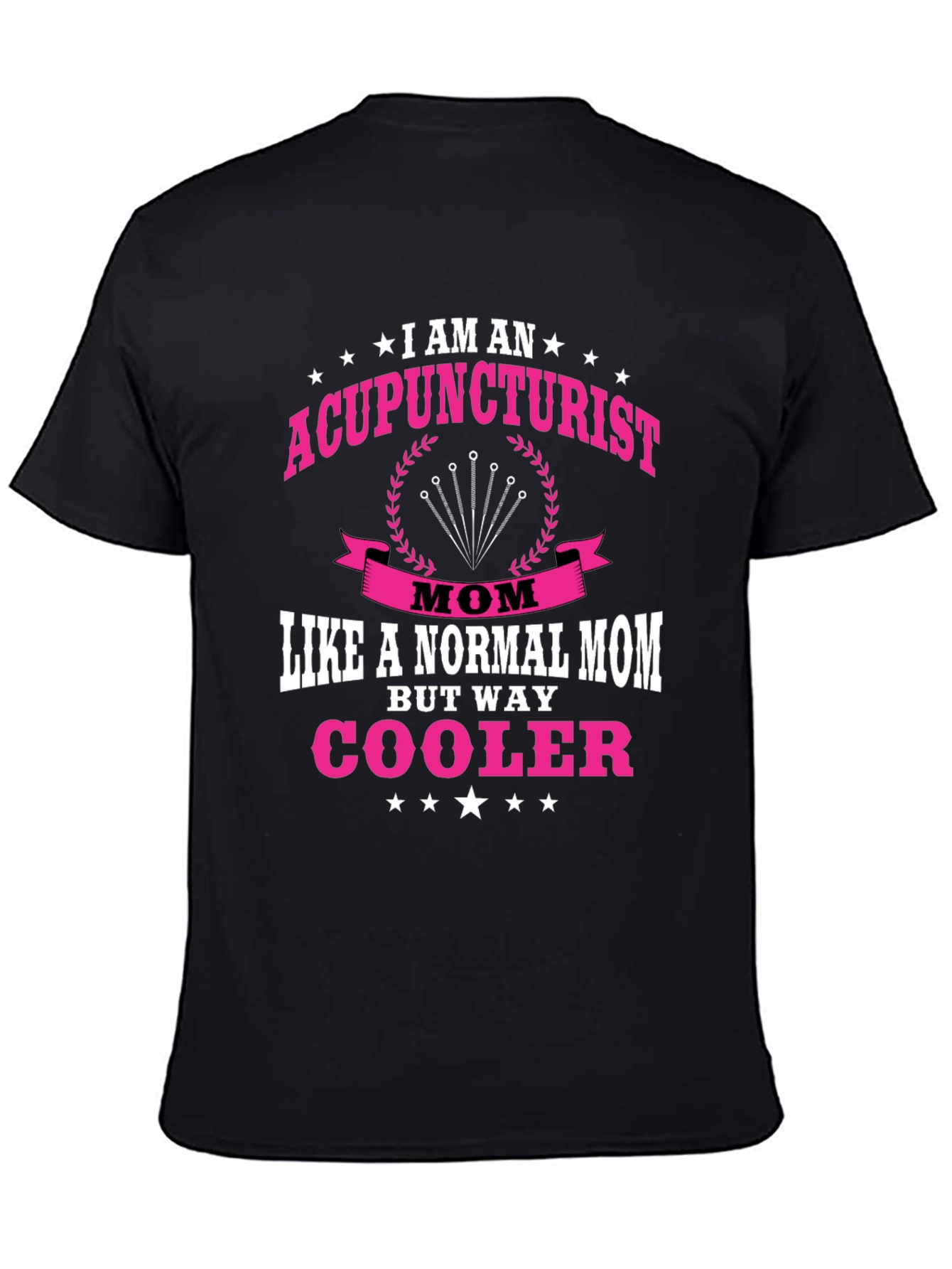 Acupuncturist Mom Graphic T-Shirt