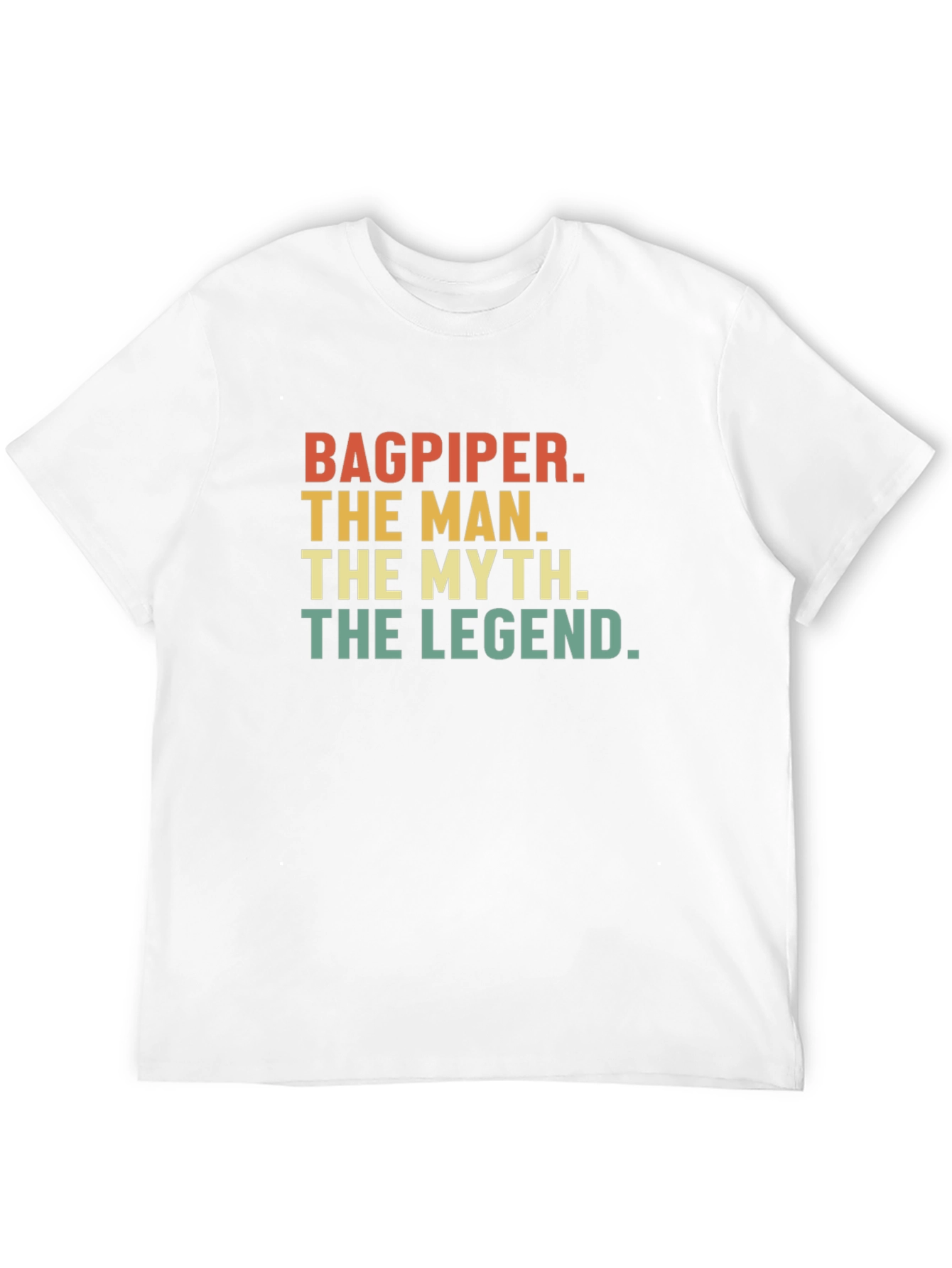 Bagpiper The Man The Myth The Legend Black T-Shirt