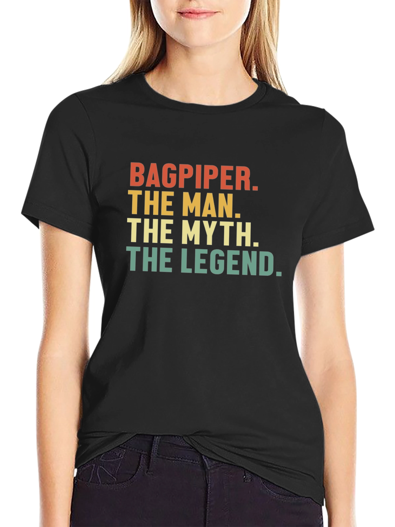 Bagpiper The Man The Myth The Legend Black T-Shirt