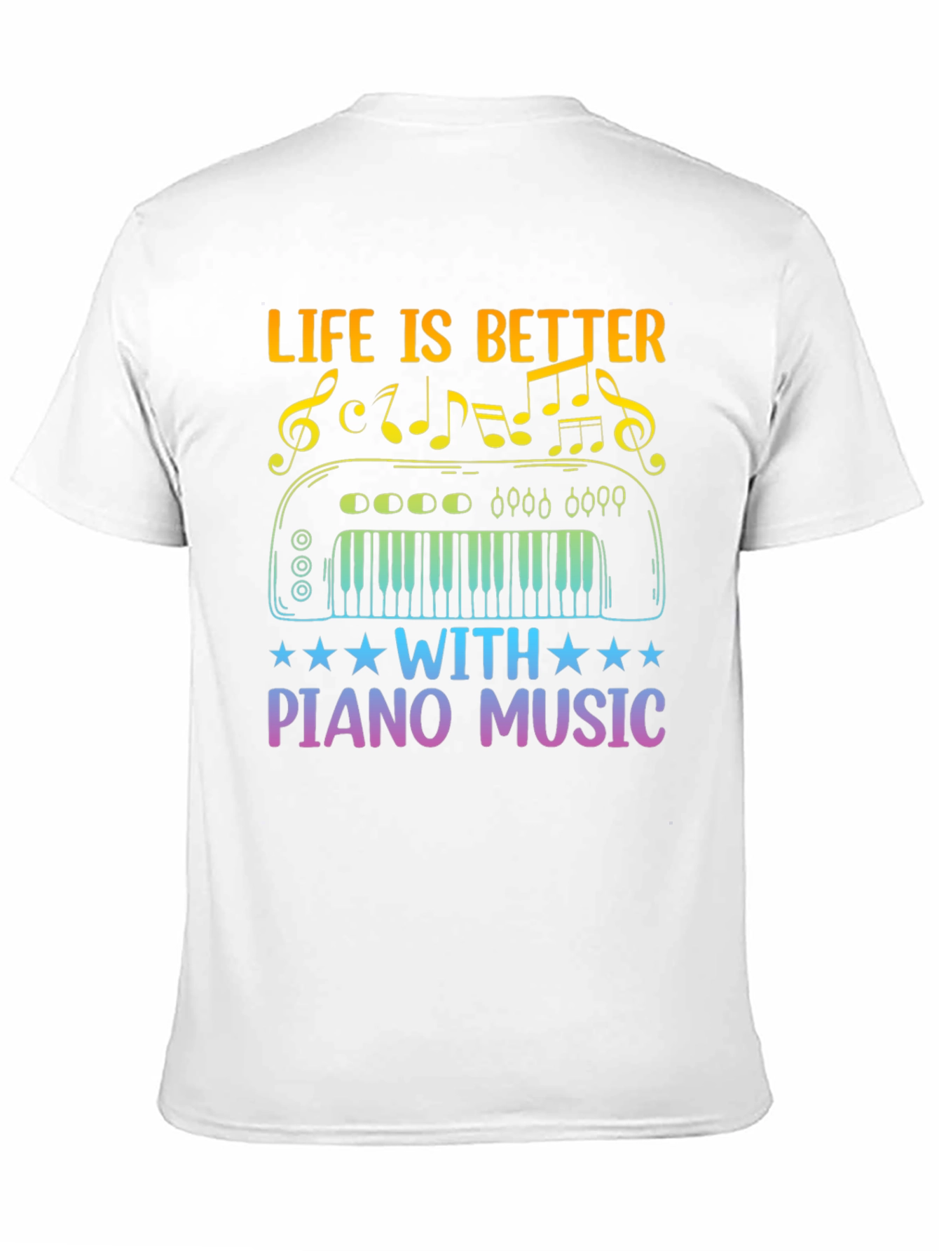 Life is Better With Piano Music T-Shirt