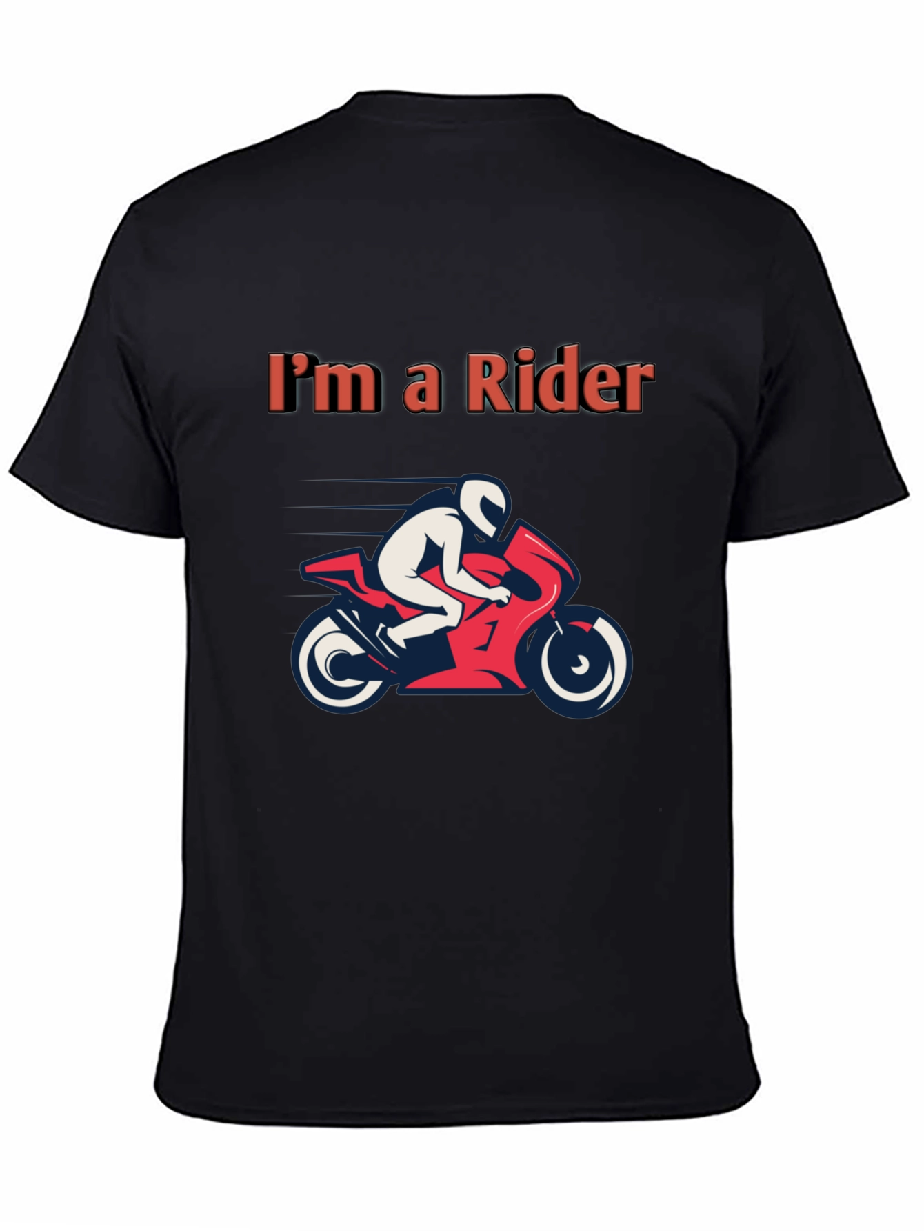 Im a Rider T-Shirt - Motorcycle Graphic Tee