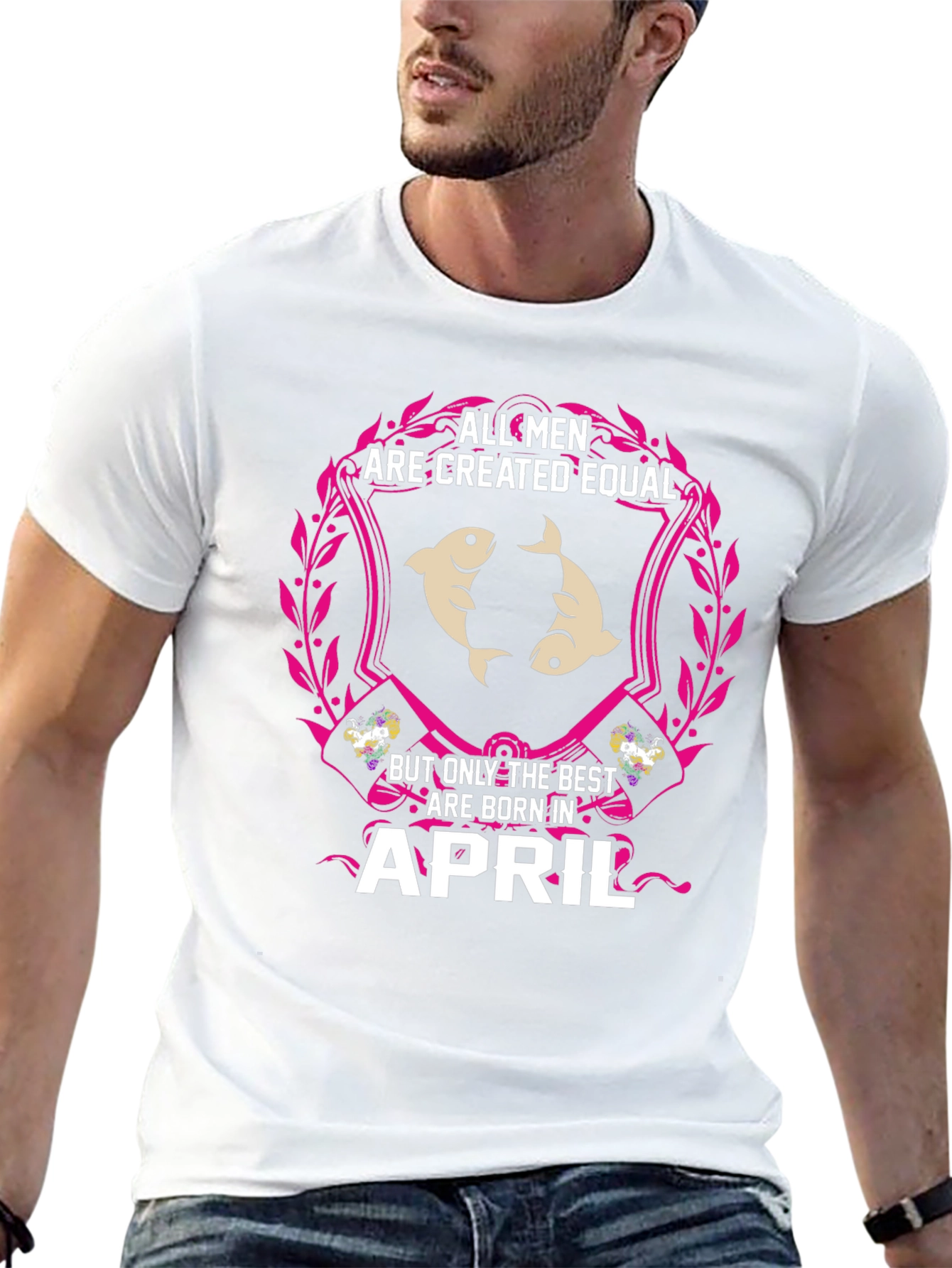 All Men Created Equal April Birthday T-Shirt