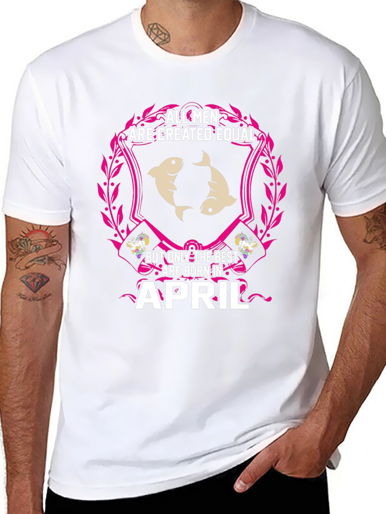 All Men Created Equal April Birthday T-Shirt