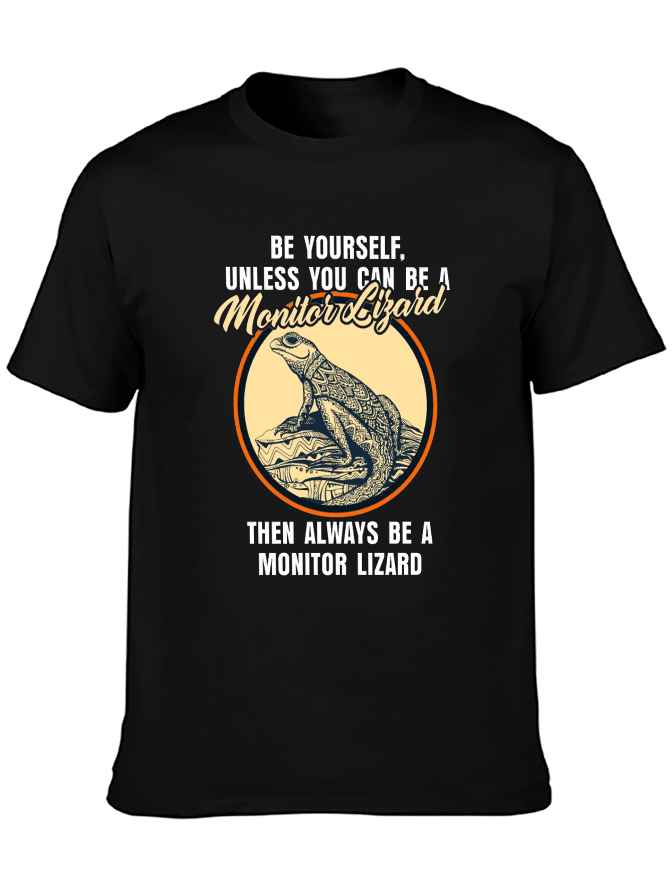 Be Yourself Monitor Lizard Graphic T-Shirt
