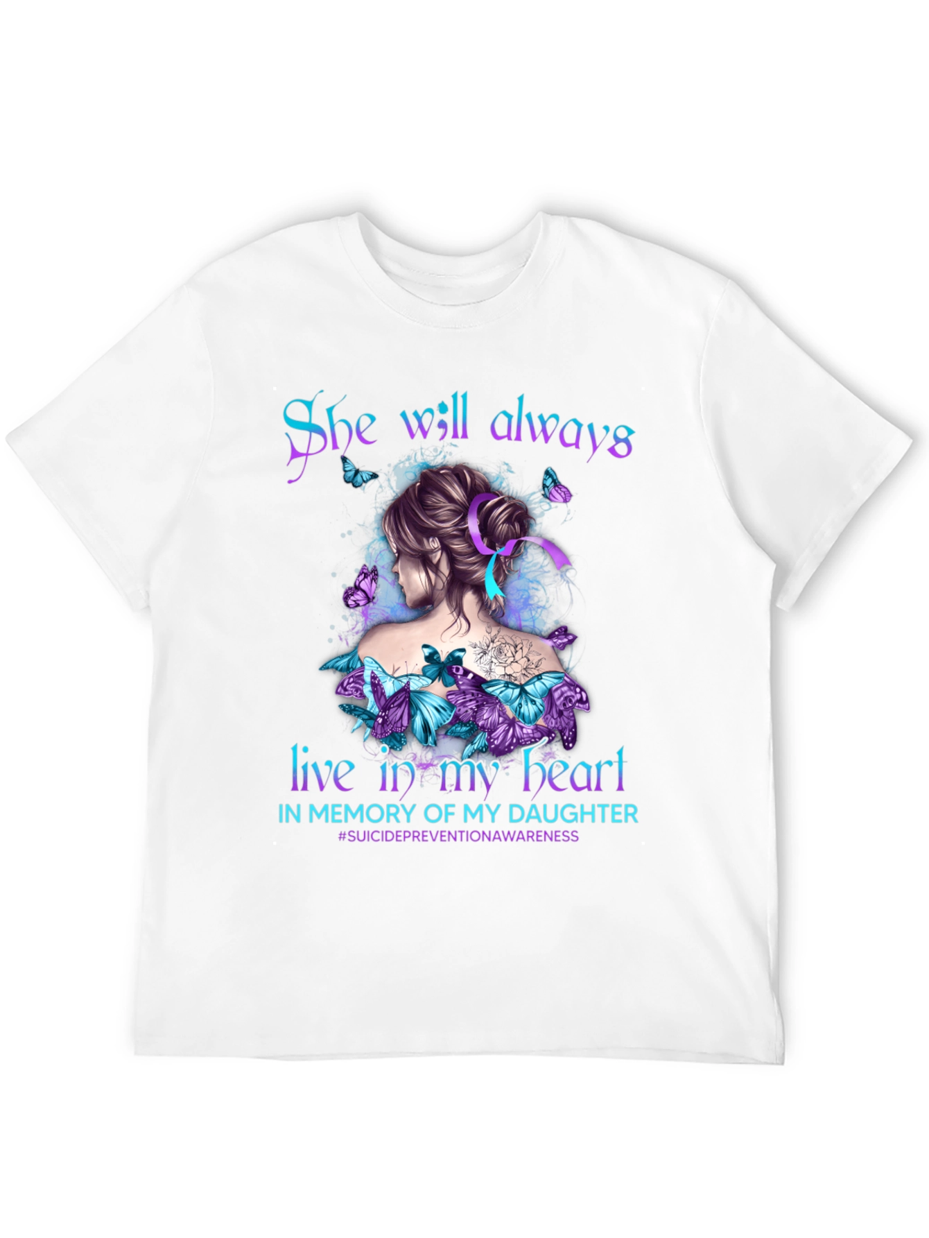 Suicide Prevention Awareness Daughter Memorial T-Shirt