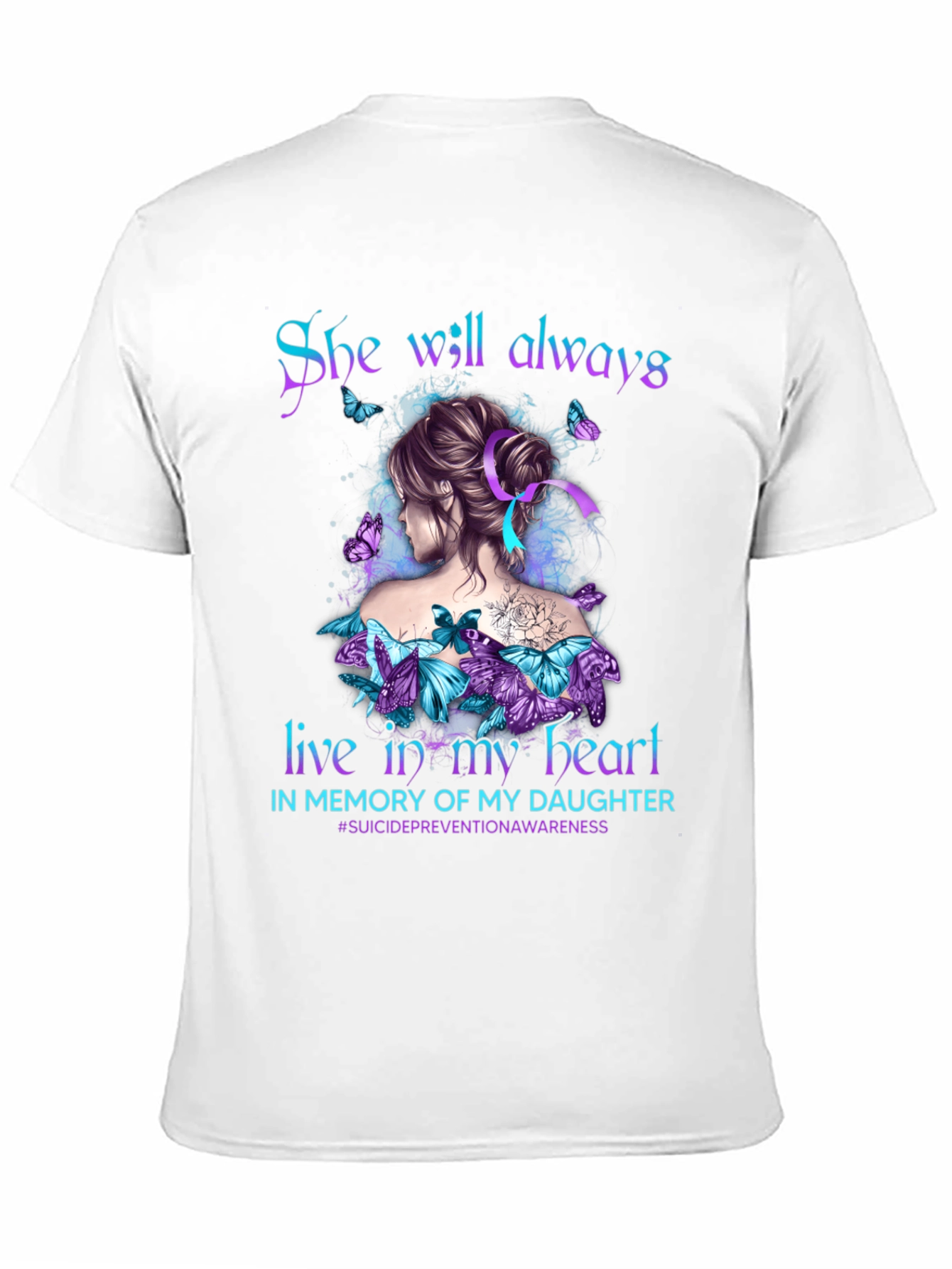 Suicide Prevention Awareness Daughter Memorial T-Shirt