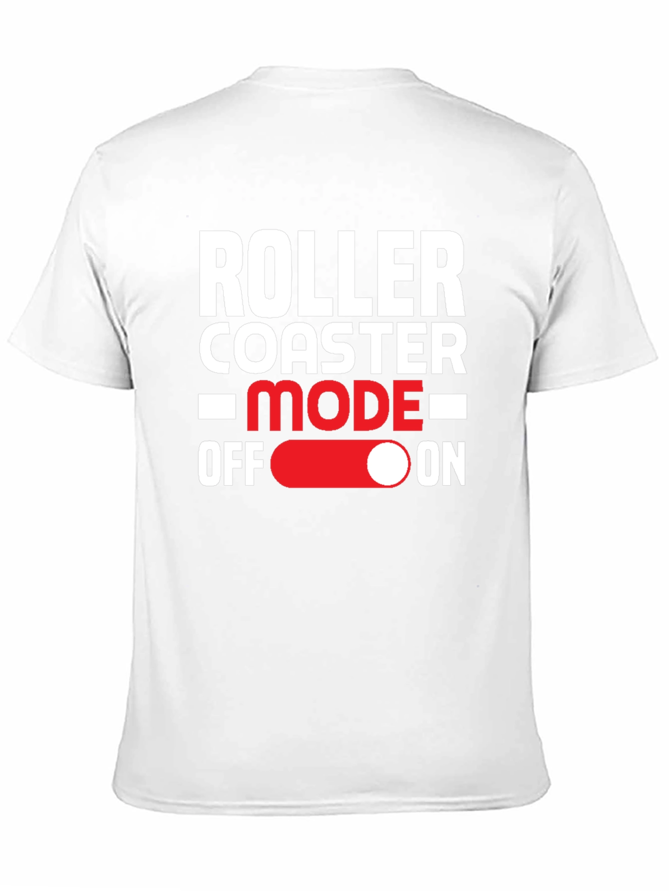 Roller Coaster Mode On Graphic Tee