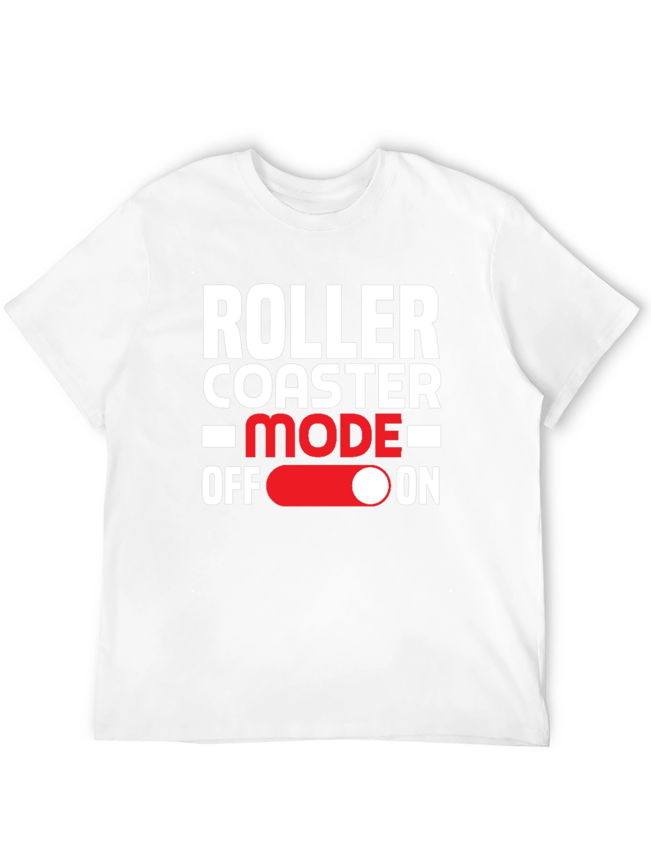Roller Coaster Mode On Graphic Tee