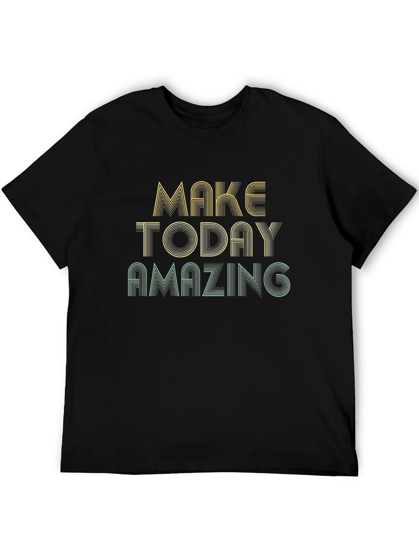 Make Today Amazing Graphic Tee - Inspiring T-Shirt