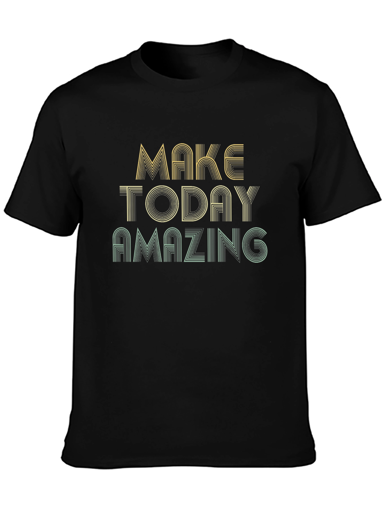 Make Today Amazing Graphic Tee - Inspiring T-Shirt