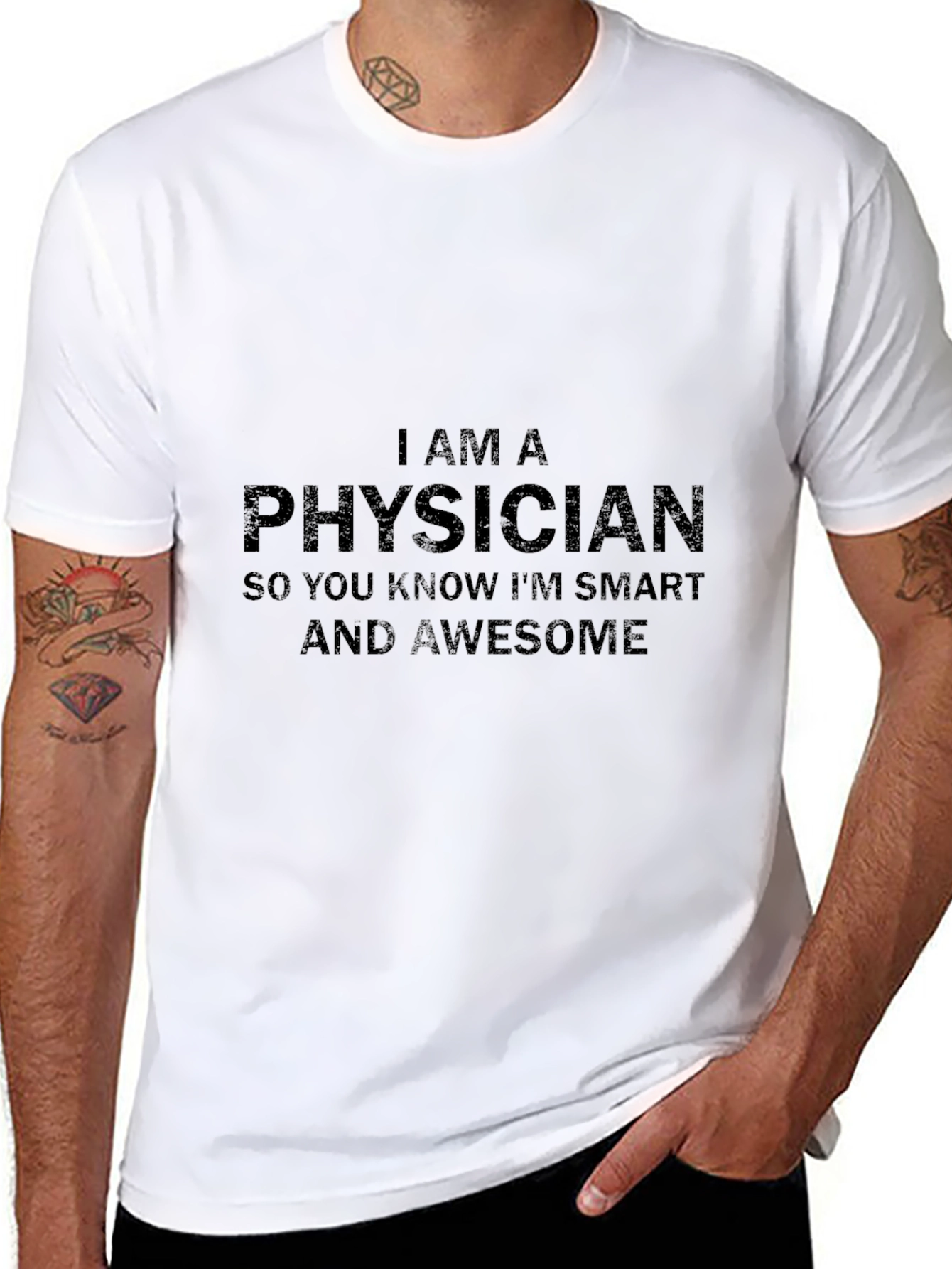 I am a Physician T-Shirt - Smart & Awesome