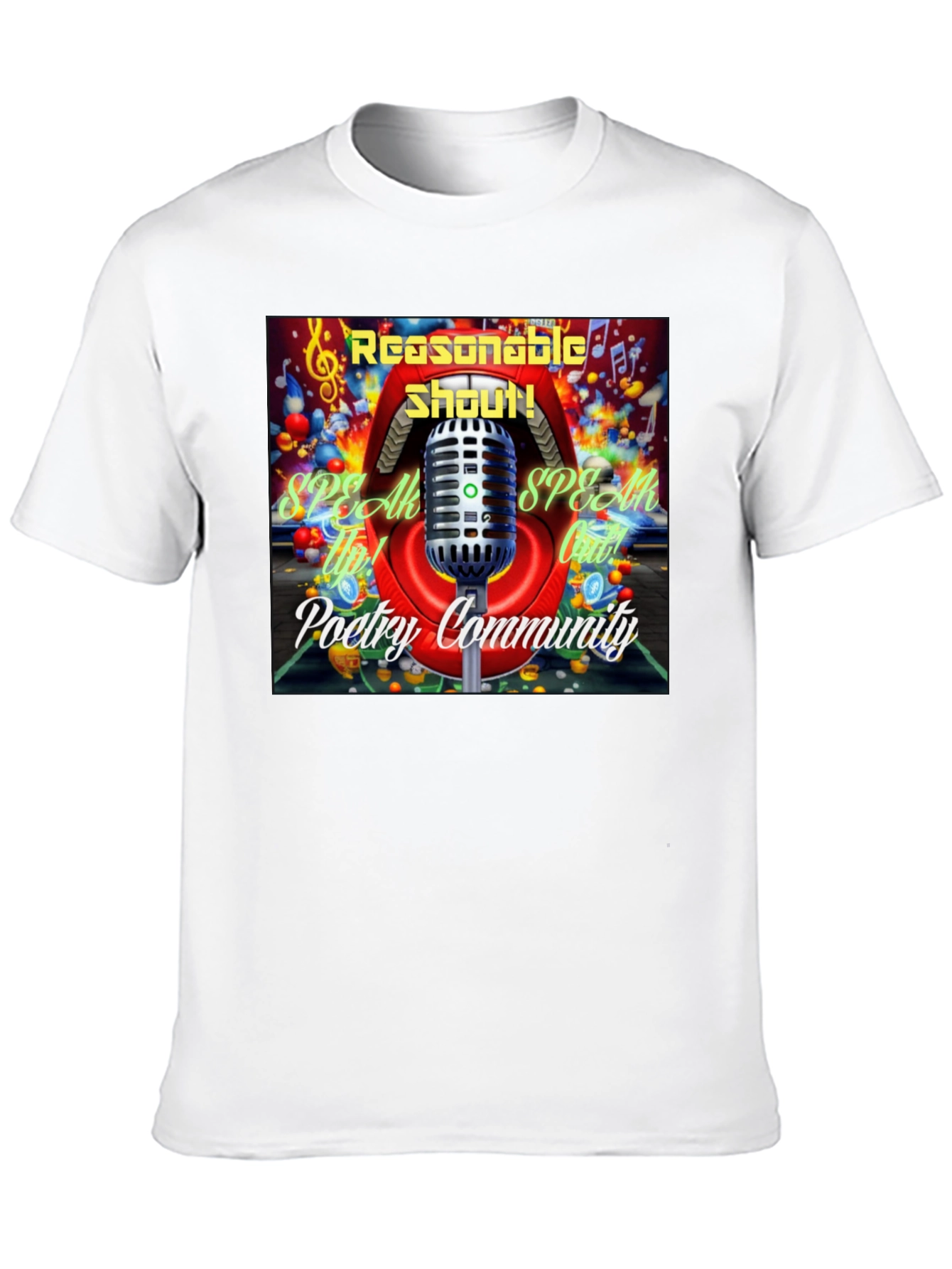 Reasonable Shout Poetry T-Shirt