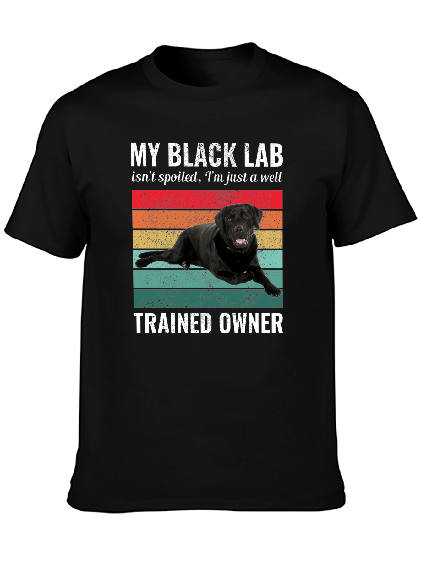 Black Lab Trained Owner T-Shirt