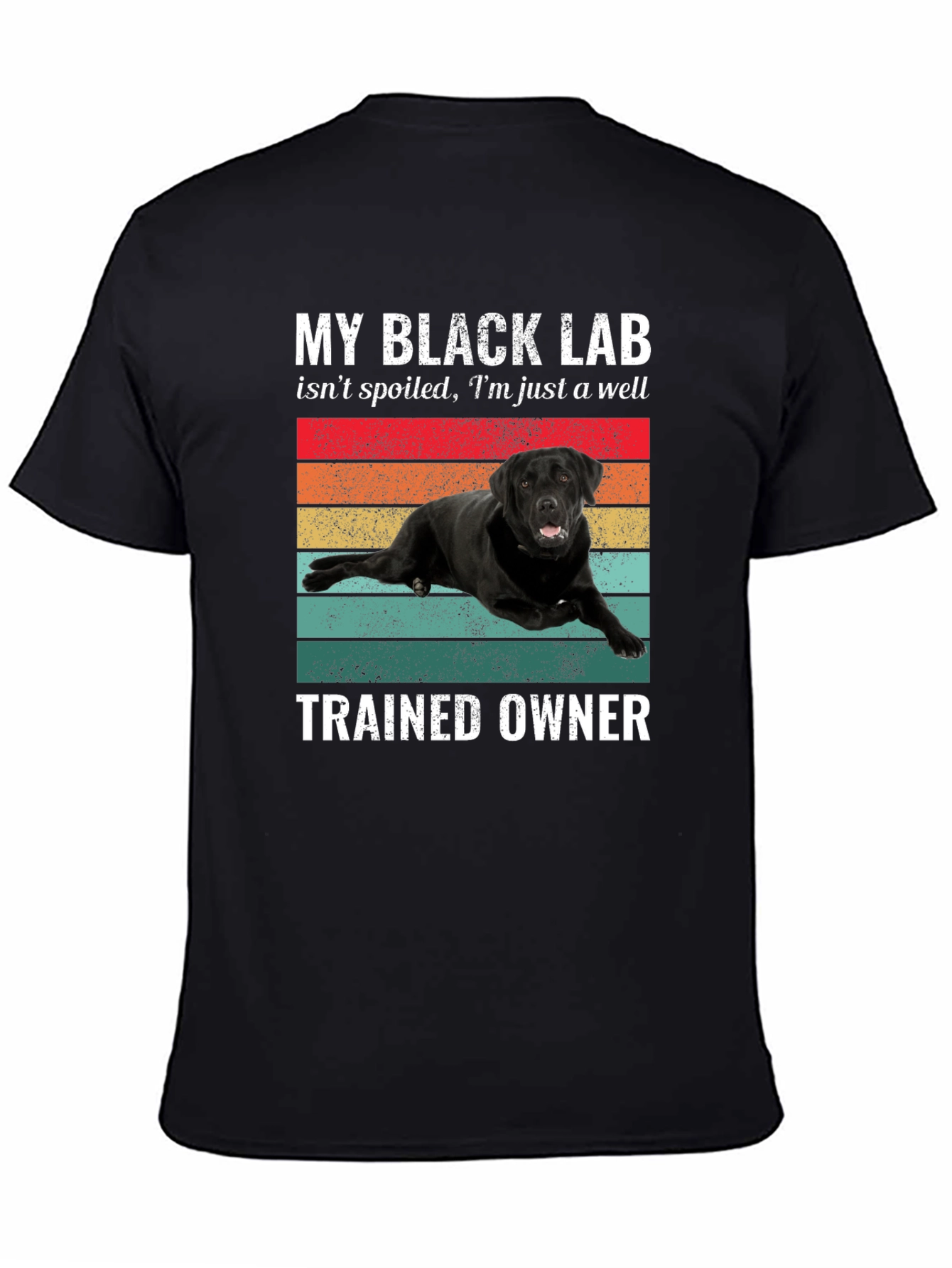 Black Lab Trained Owner T-Shirt