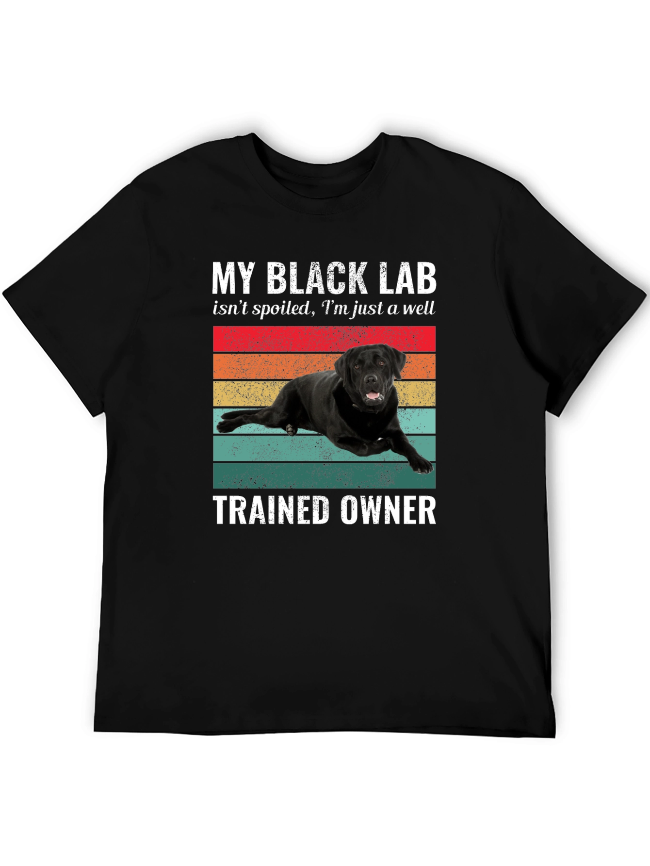 Black Lab Trained Owner T-Shirt