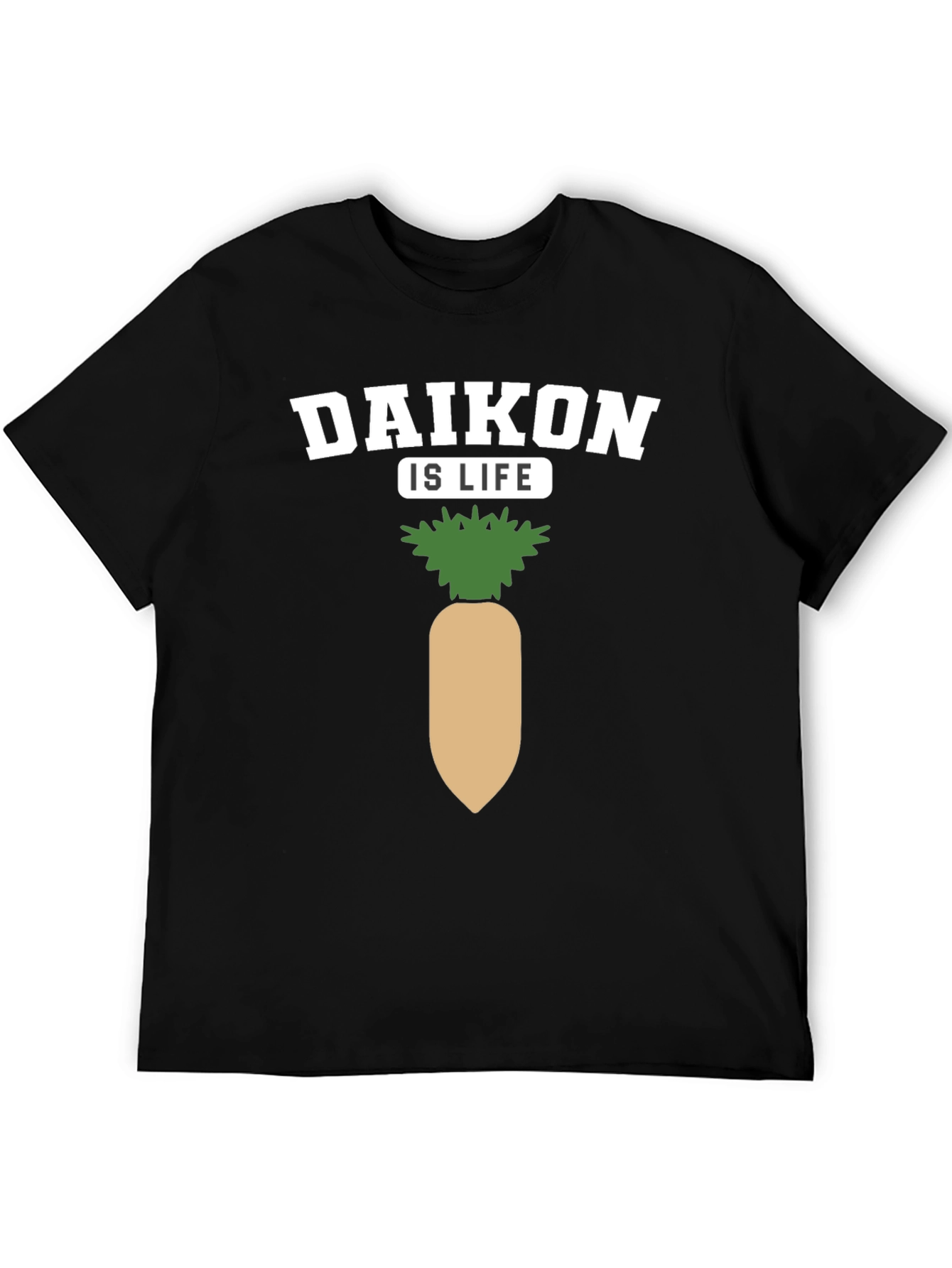 Daikon Is Life T-Shirt - Graphic Tee