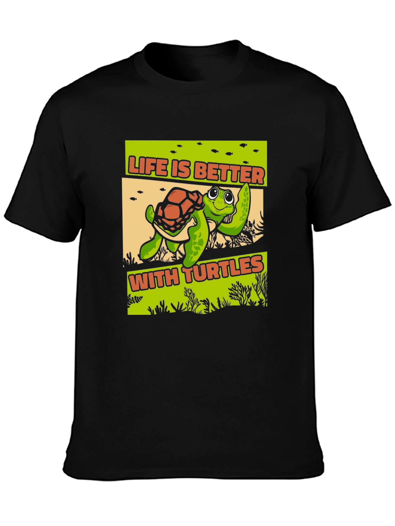 Life is Better With Turtles Graphic T-Shirt