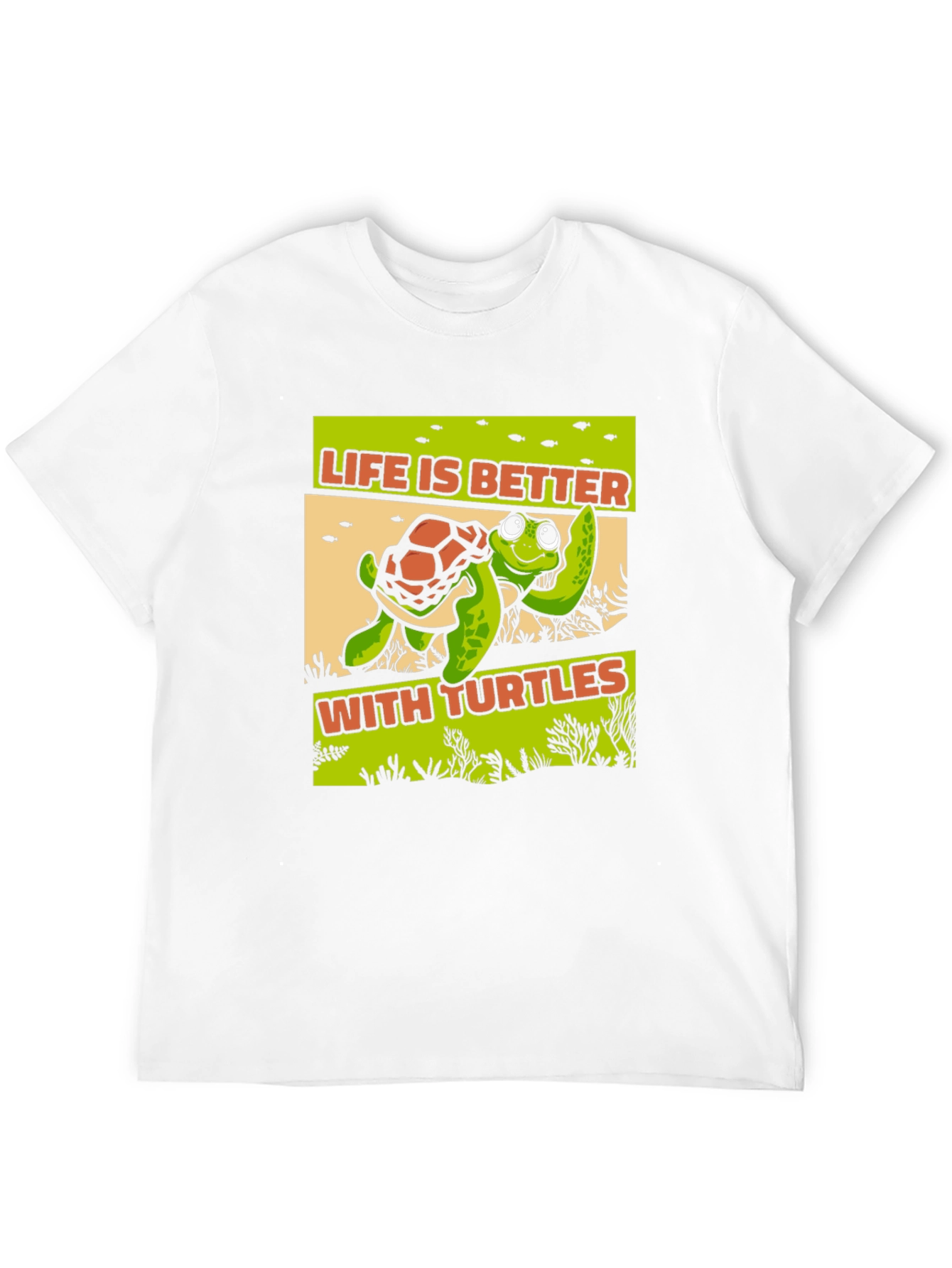 Life is Better With Turtles Graphic T-Shirt