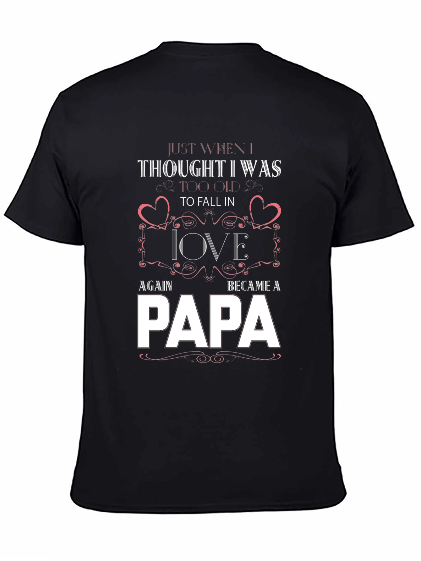 Papa Love T-Shirt - Fall In Love Again