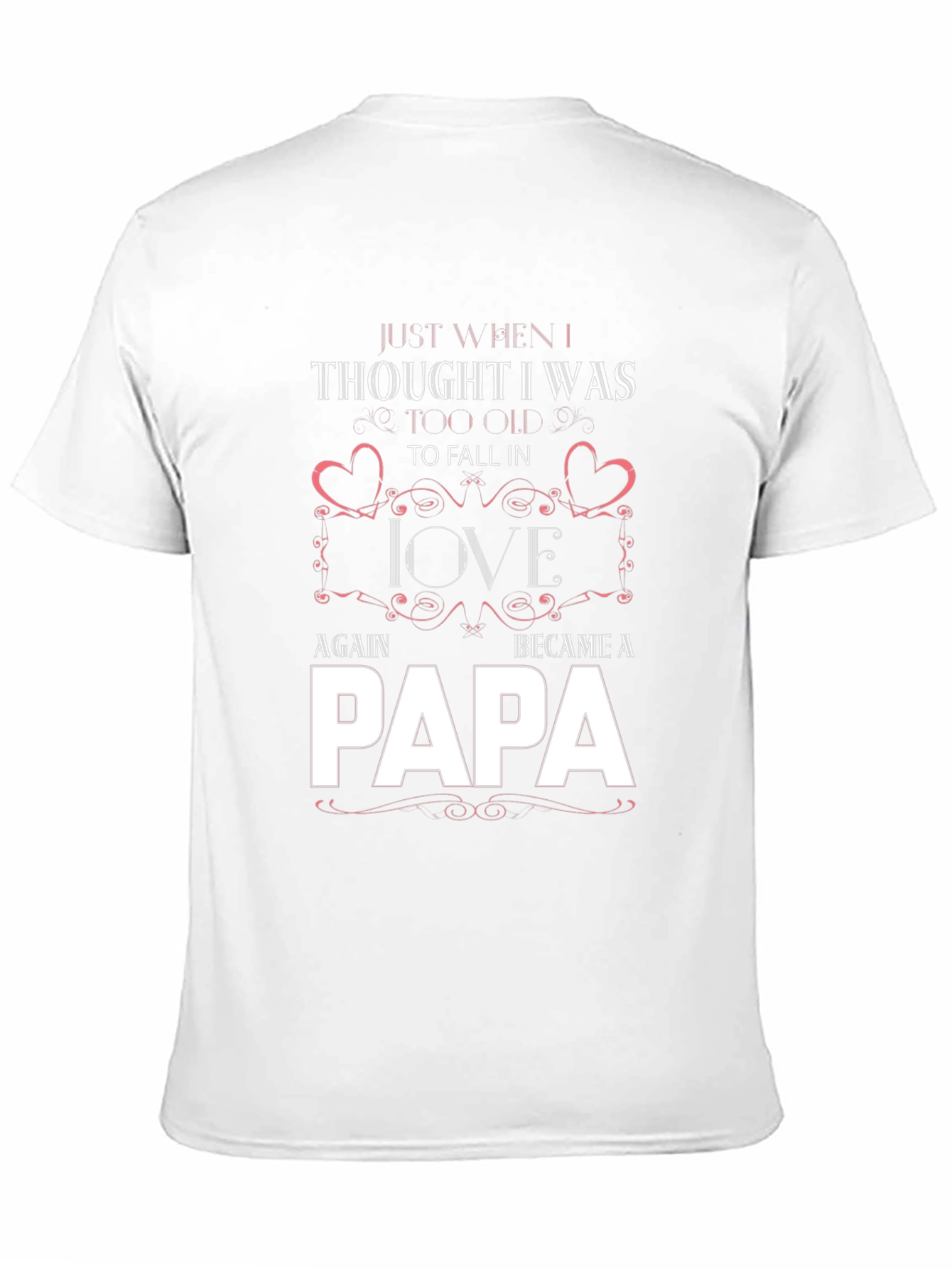 Papa Love T-Shirt - Fall In Love Again