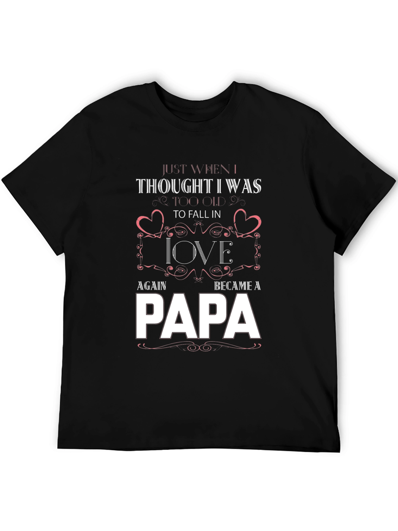 Papa Love T-Shirt - Fall In Love Again