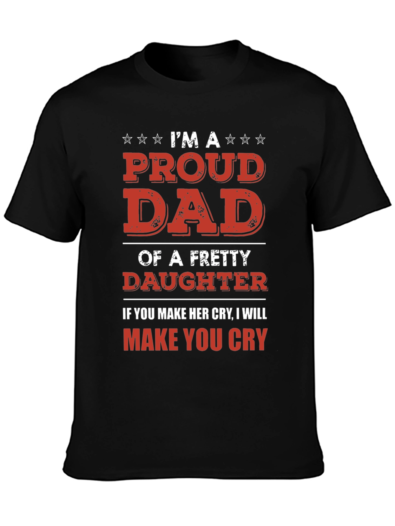 Proud Dad T-Shirt - Protective Father Gift