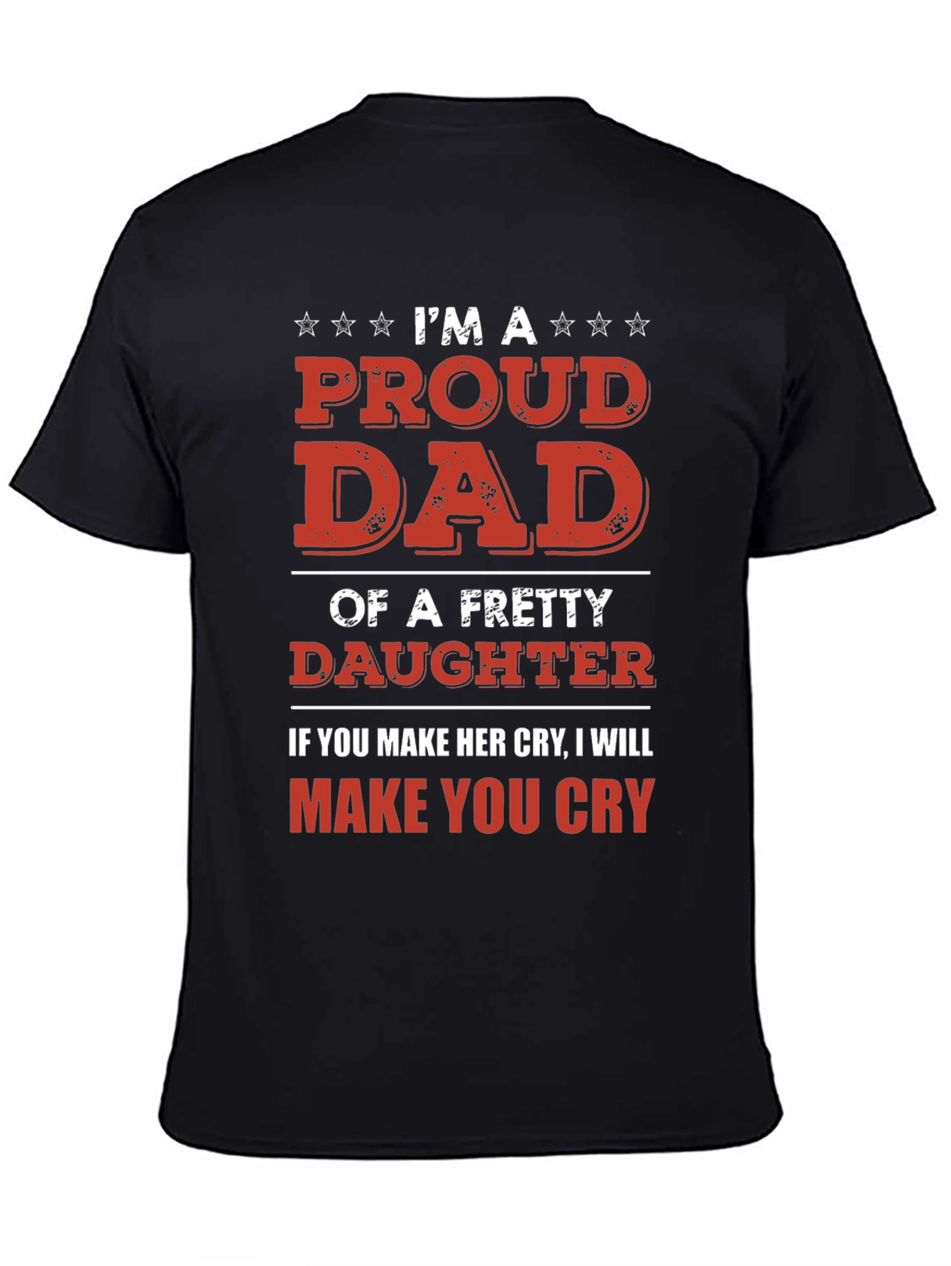 Proud Dad T-Shirt - Protective Father Gift