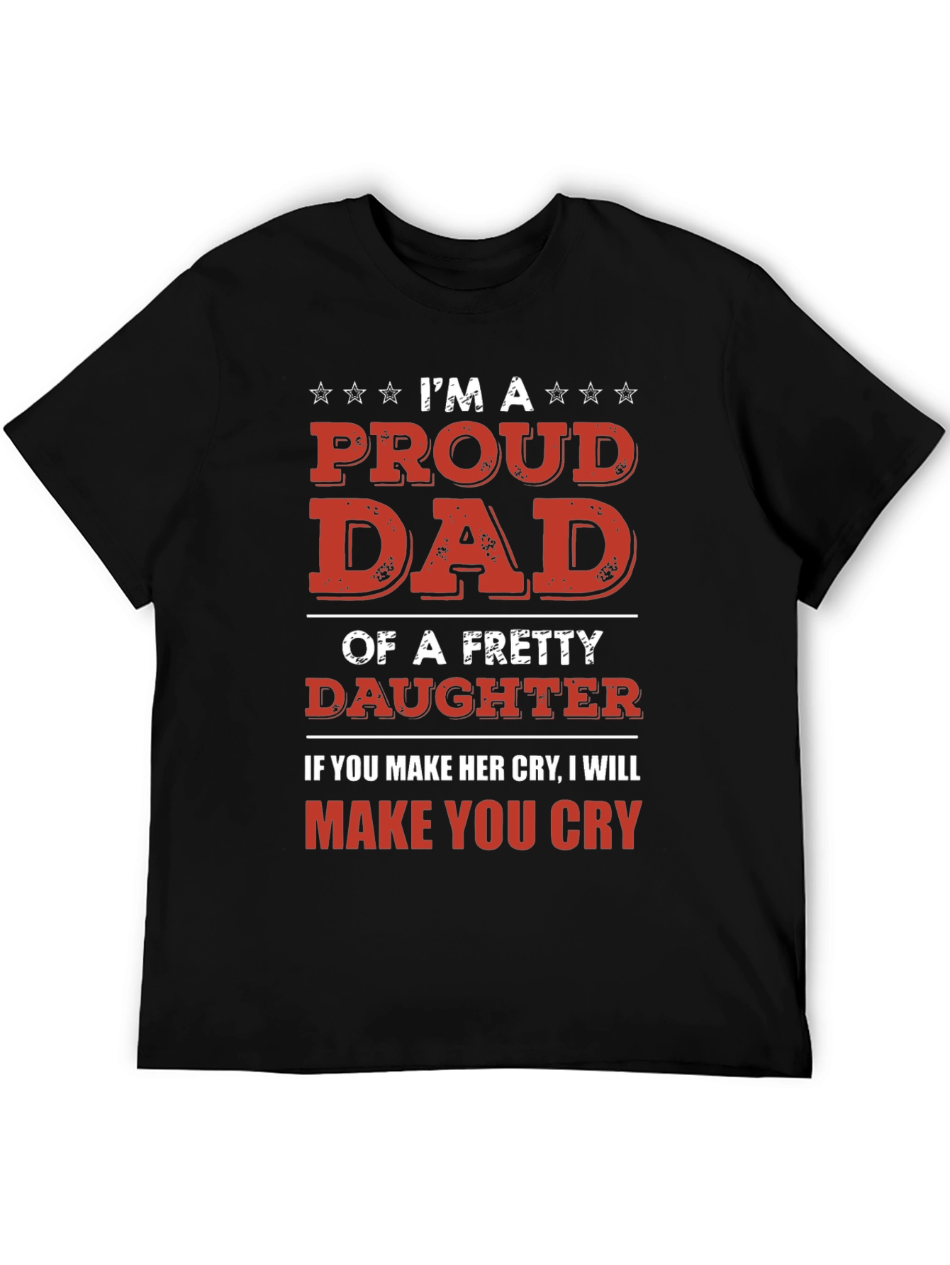 Proud Dad T-Shirt - Protective Father Gift