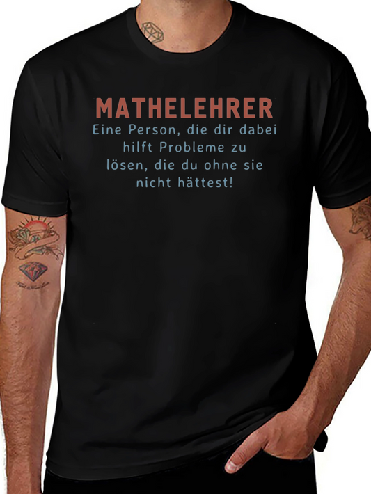 Mathelehrer T-Shirt - German Math Teacher Humor Tee