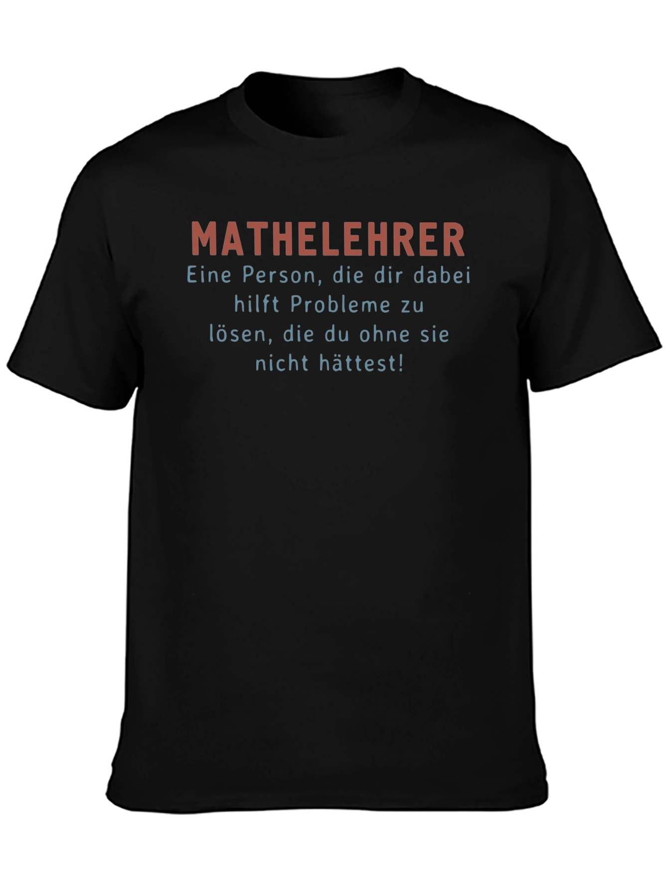 Mathelehrer T-Shirt - German Math Teacher Humor Tee