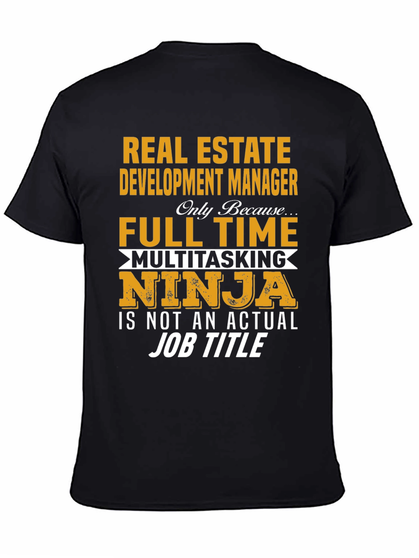 Real Estate Development Manager T-Shirt