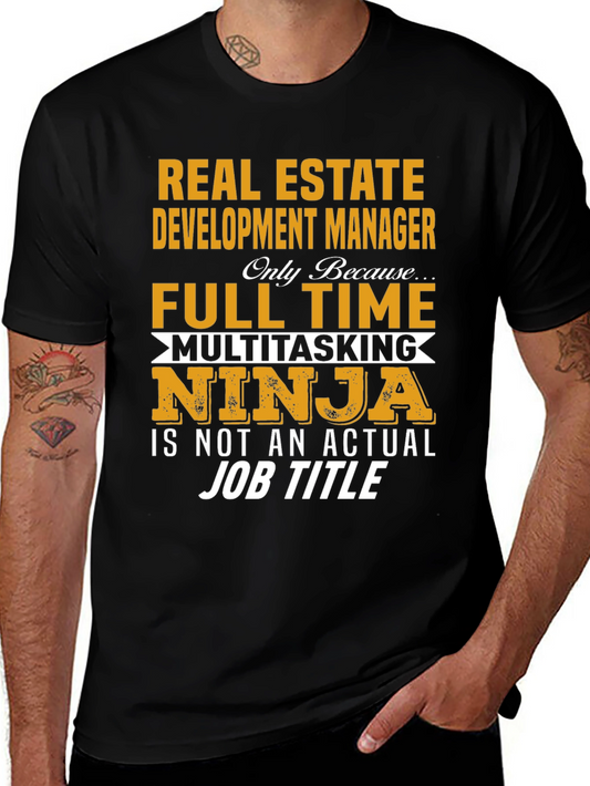 Real Estate Development Manager T-Shirt